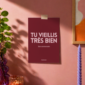 Carte de vœux A6 Tu vieillis très bien – Flambeuse