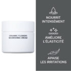 Bienfaits de la crème nourrissante Organic Flowers Nourishing Cream Whamisa