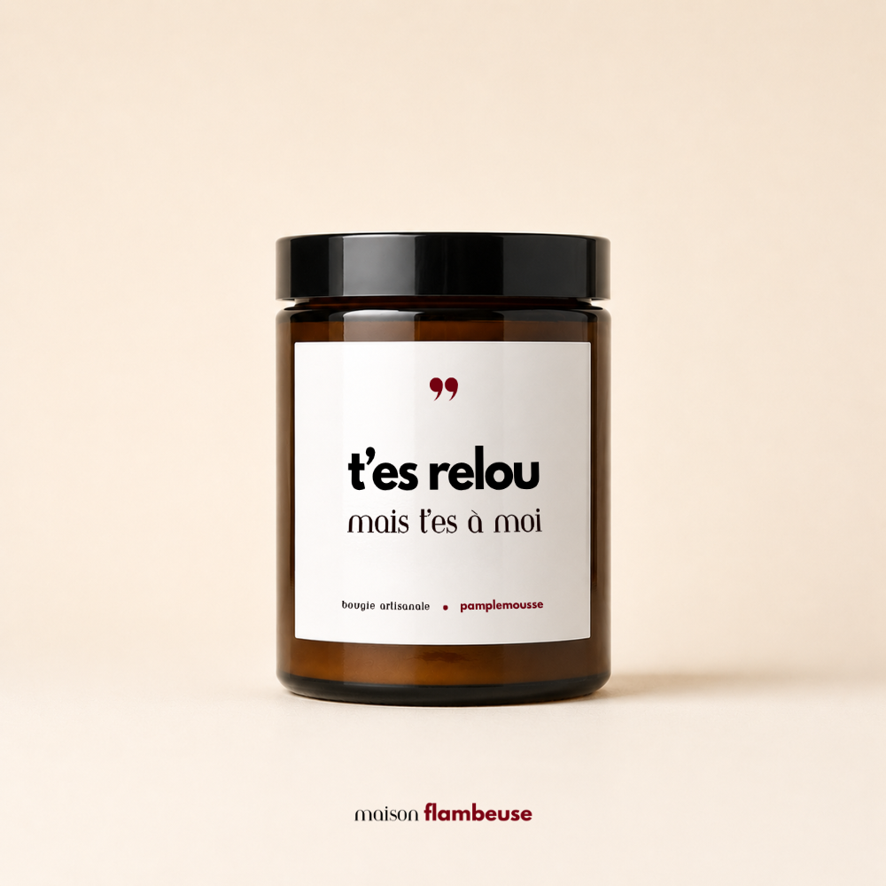 bougie-parfumee-message-maison-flambeuse_2_200231f5-e932-48ac-b4f1-bfe7372865b7.png Bougie "T'es relou mais t'es à moi"